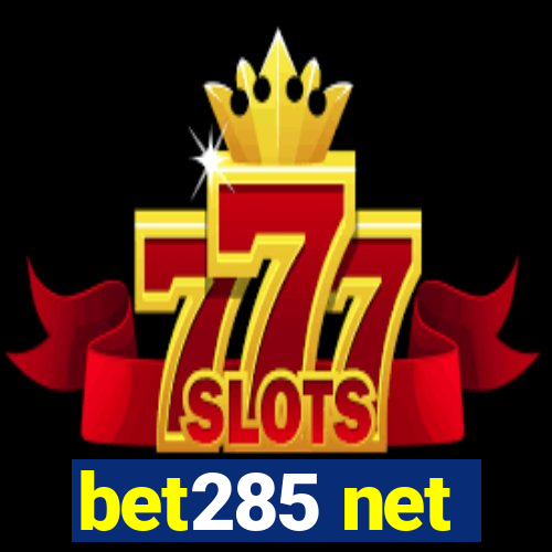 bet285 net